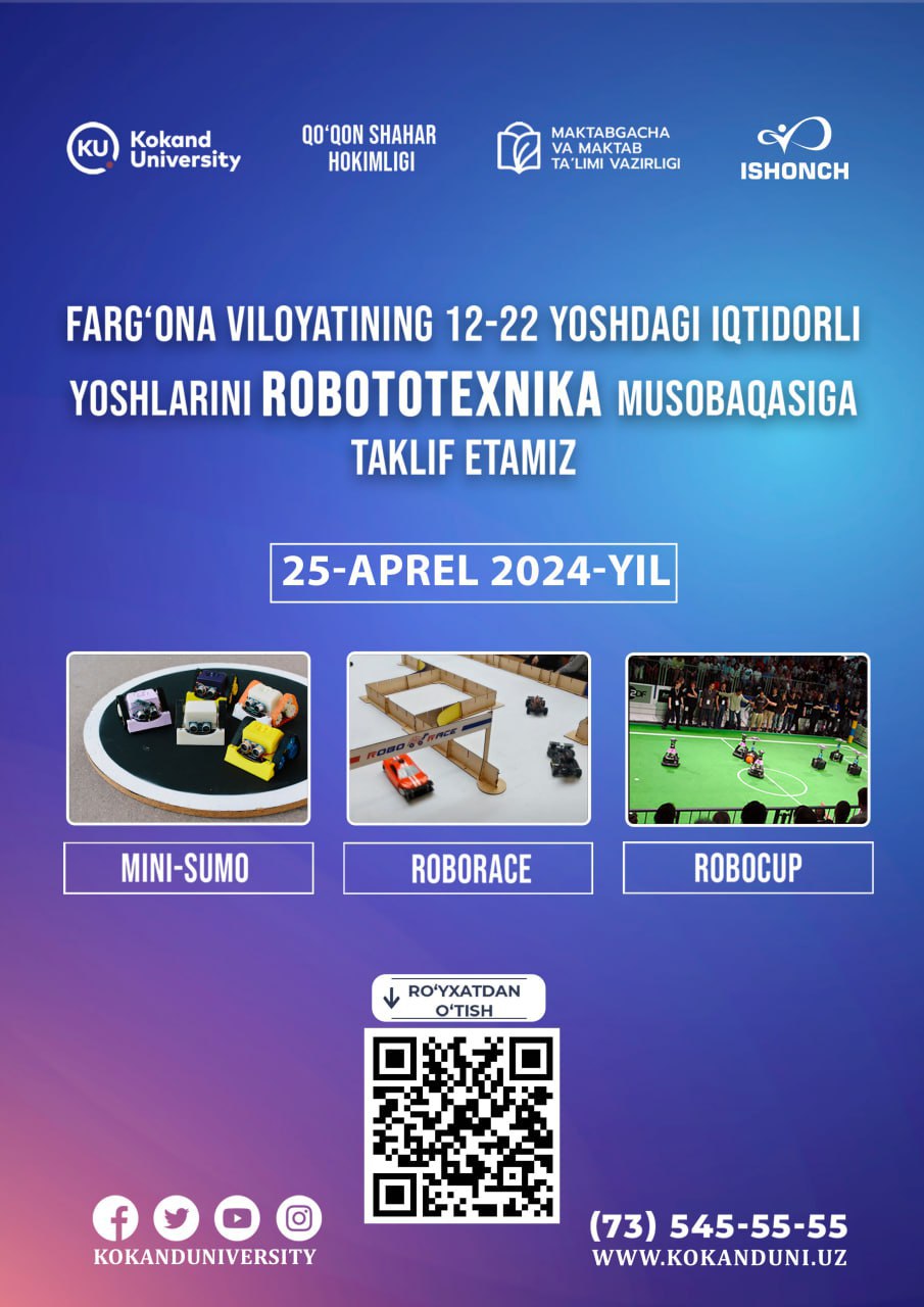 Qo‘qon universiteti Farg‘ona viloyati yoshlarini Robototexnika musobaqasiga chorlaydi!