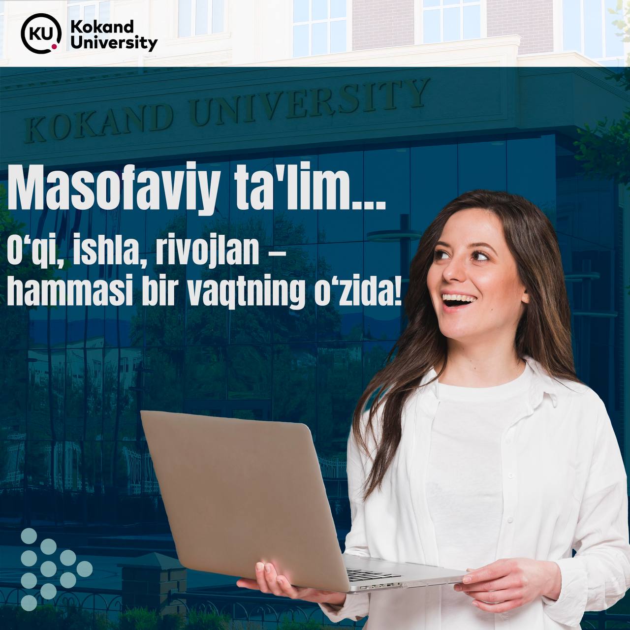 Masofaviy ta’lim — orzularingiz sari erkin yo‘l!