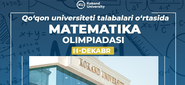 Qo'qon universitetida MATEMATIKA olimpiadasi o'tkazildi